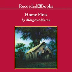 Home Fires by Margaret Maron audiobook