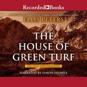 House of Green Turf by  Ellis Peters audiobook