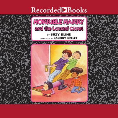 Horrible Harry and the Locked Closet by Suzy Kline audiobook