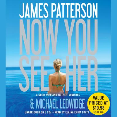Now You See Her by James Patterson audiobook