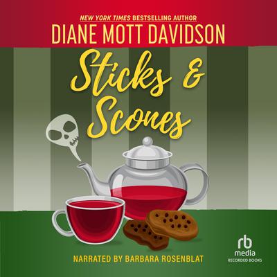 Sticks & Scones by Diane Mott Davidson audiobook