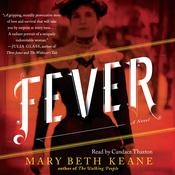 Fever by  Mary Beth Keane audiobook
