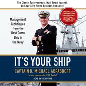 It's Your Ship by  Captain D. Michael Abrashoff audiobook