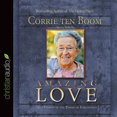 Amazing Love by Corrie ten Boom audiobook