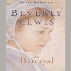 Betrayal by Beverly Lewis audiobook