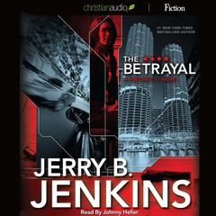 Betrayal by Jerry B. Jenkins audiobook