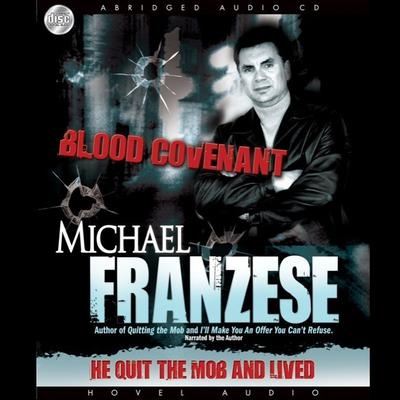 Blood Covenant by Michael Franzese audiobook