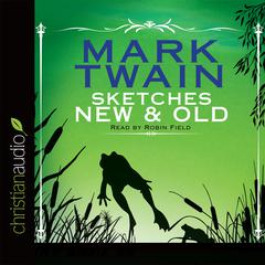 Celebrated Jumping Frog & Other Sketches by Mark Twain audiobook