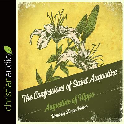 Confessions of Saint Augustine by Aurelius Augustinus audiobook