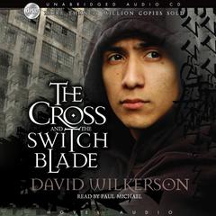 Cross and the Switchblade by David Wilkerson audiobook