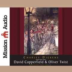 David Copperfield & Oliver Twist by Charles Dickens audiobook