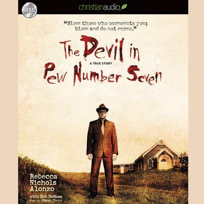 Devil in Pew Number Seven by Rebecca Nichols Alonzo audiobook