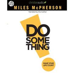 Do Something by Miles McPherson audiobook