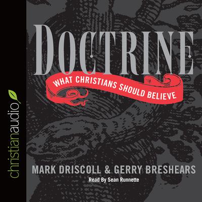 Doctrine by Mark Driscoll audiobook