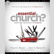Essential Church? by  Thom S. Rainer audiobook