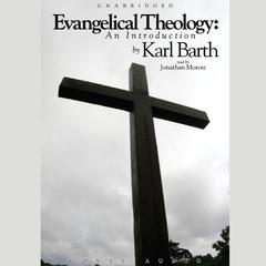 Evangelical Theology by Karl Barth audiobook