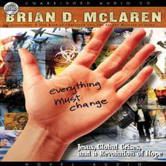Everything Must Change by Brian D. McLaren audiobook