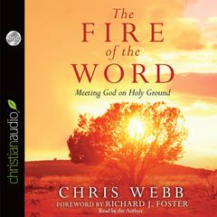 Fire of the Word by Chris Webb audiobook