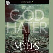 The God Hater by  Bill Myers audiobook