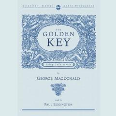 The Golden Key by George MacDonald audiobook