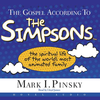 Gospel According to the Simpsons by Mark I. Pinsky audiobook
