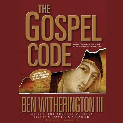 Gospel Code by Ben Witherington audiobook