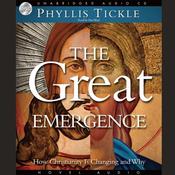Great Emergence by  Phyllis Tickle audiobook