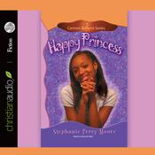 Happy Princess by  Stephanie Perry Moore audiobook