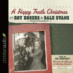 Happy Trails Christmas by Roy Rogers audiobook