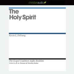 Holy Spirit by D. A. Carson audiobook