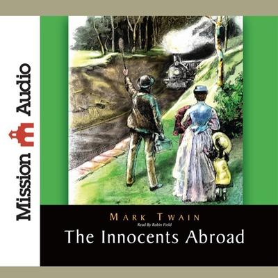 Innocents Abroad by Mark Twain audiobook