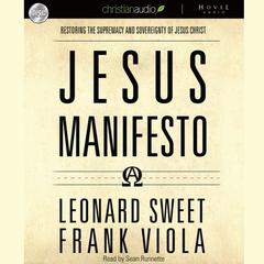 Jesus Manifesto by Leonard Sweet audiobook