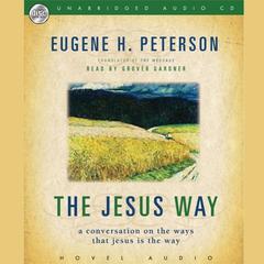Jesus Way by Eugene H. Peterson audiobook