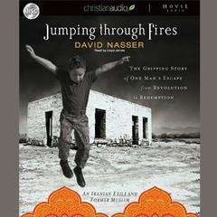 Jumping through Fires by David Nasser audiobook