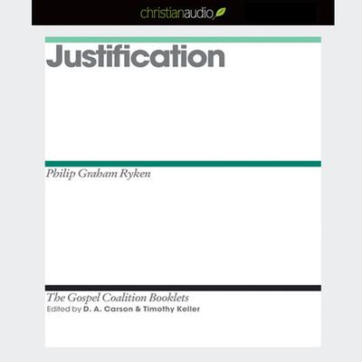 Justification by D. A. Carson audiobook