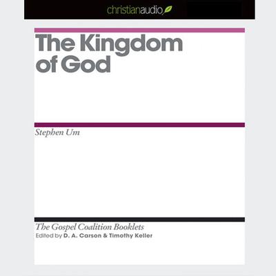 Kingdom of God by Stephen Um audiobook