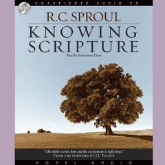 Knowing Scripture by R. C. Sproul audiobook