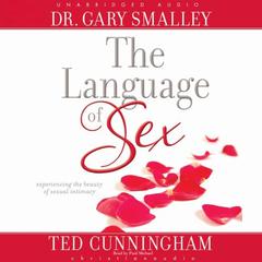Language of Sex by Gary Smalley audiobook