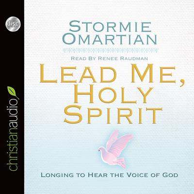 Lead Me, Holy Spirit by Stormie Omartian audiobook
