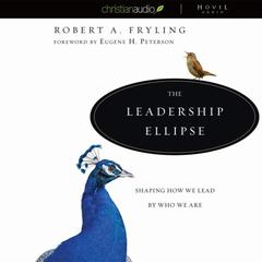 Leadership Ellipse by Robert Fryling audiobook
