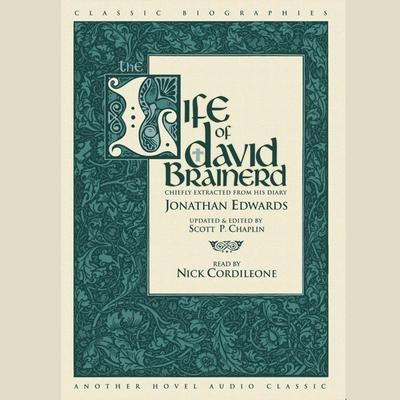 Life of David Brainerd by Jonathan Edwards audiobook