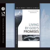Living By God's Promises by  Joel R. Beeke audiobook