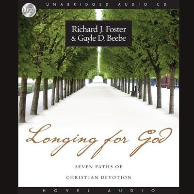 Longing for God by Richard J. Foster audiobook