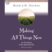 Making All Things New by  Henri Nouwen audiobook