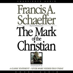 Mark of the Christian by Francis A. Schaeffer audiobook
