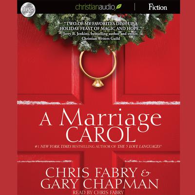 Marriage Carol by Chris Fabry audiobook