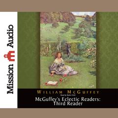 McGuffey's Eclectic Readers: Third by William McGuffey audiobook