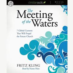 Meeting of the Waters by Fritz Kling audiobook