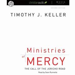 Ministries of Mercy by Timothy J. Keller audiobook