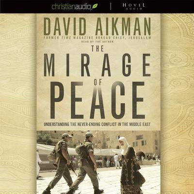 Mirage of Peace by David Aikman audiobook